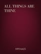 All Things are Thine SATB choral sheet music cover